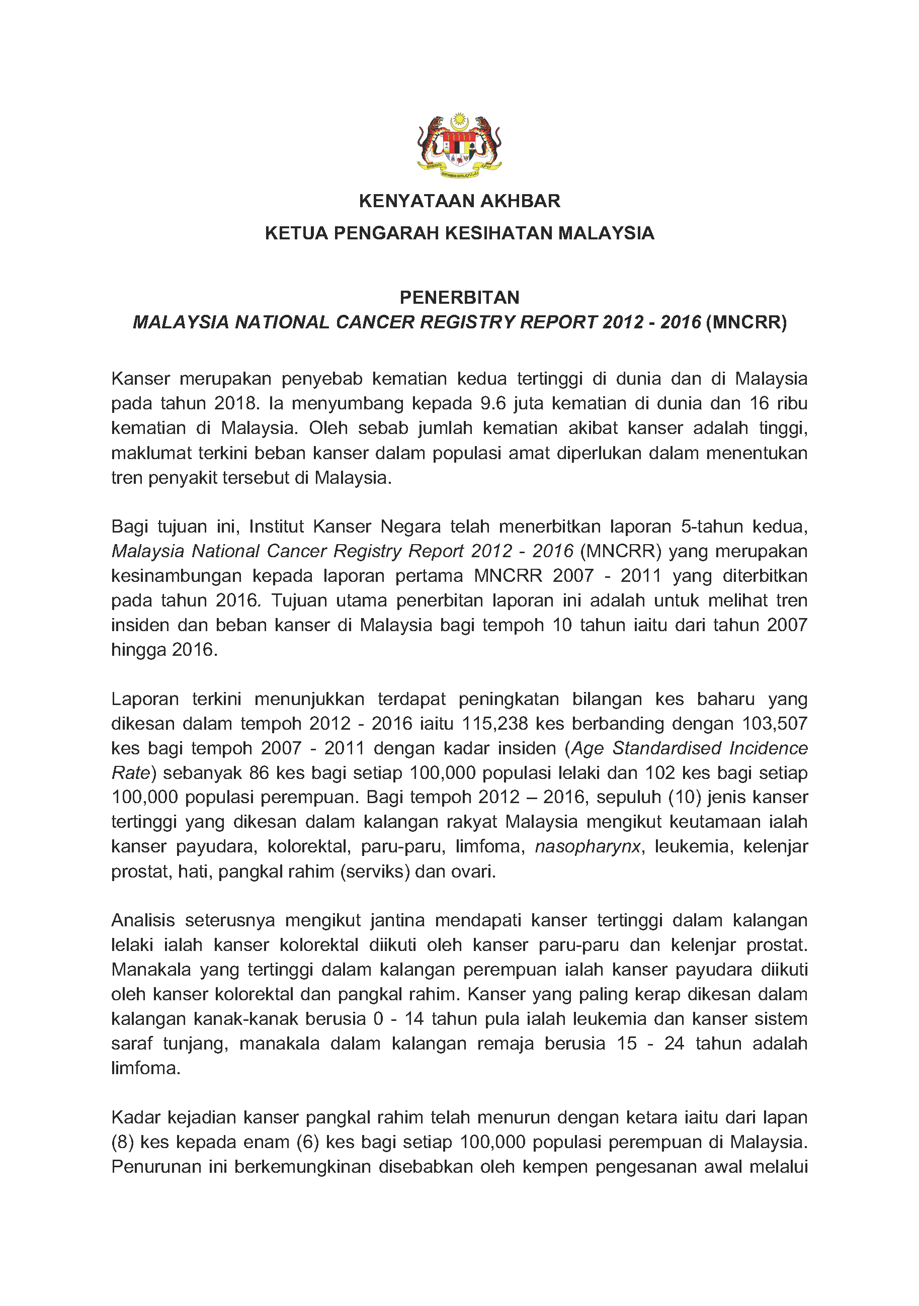 KENYATAAN AKHBAR KPK 3 Januari 2020 PENERBITAN MALAYSIA NATIONAL CANCER REGISTRY REPORT 2012 2016 Page 1